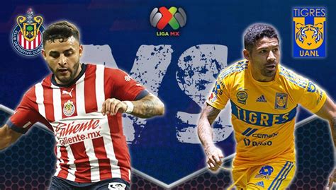 liga mx chivas vs tigres